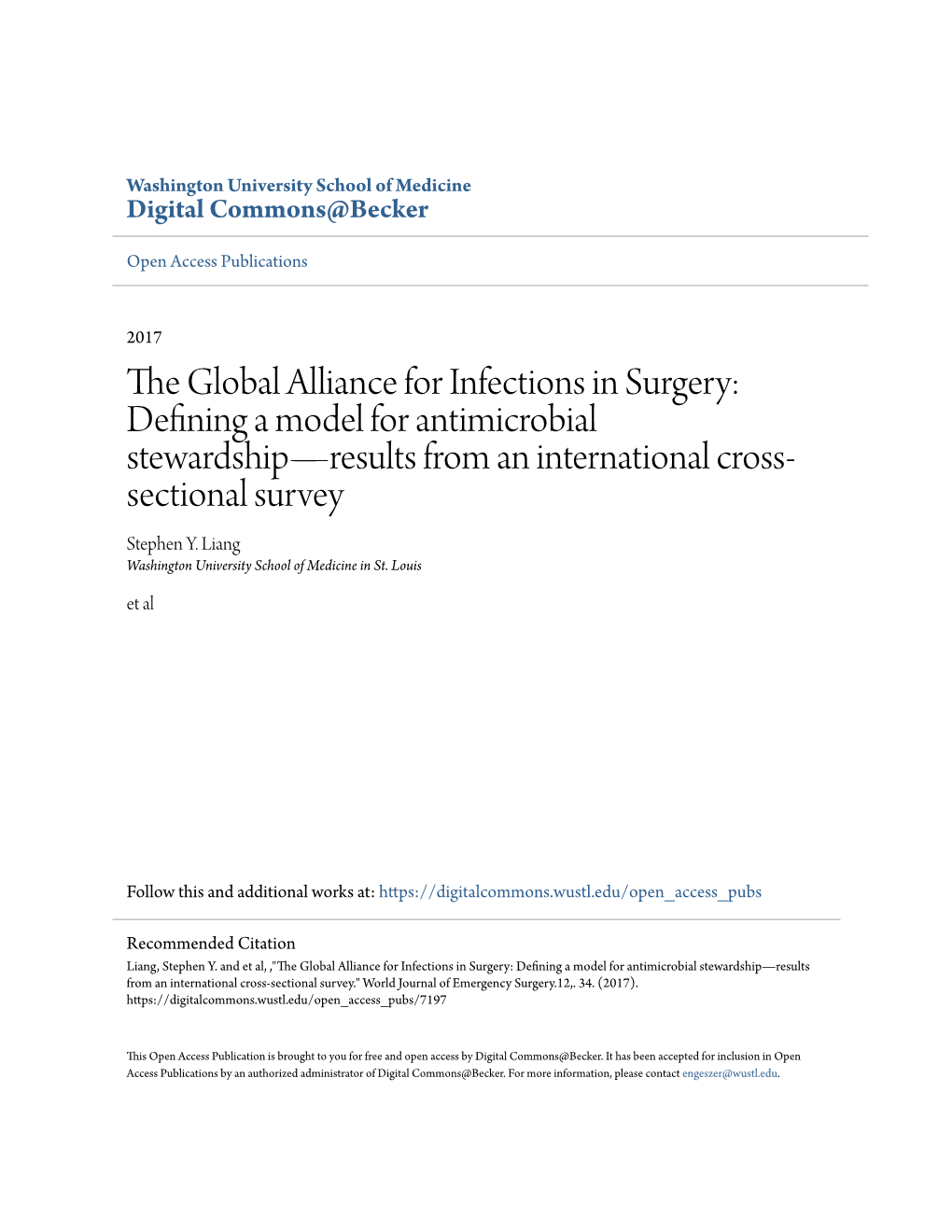 The Global Alliance for Infections in Surgery: Defining a Model for Antimicrobial Stewardship—Results from an International Cross- Sectional Survey Stephen Y