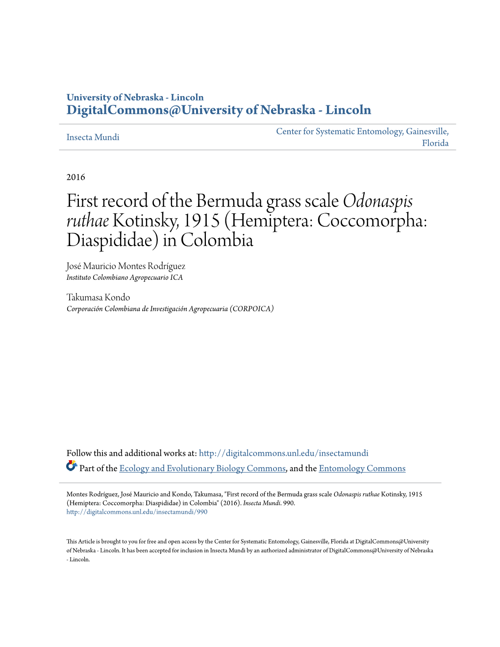 Hemiptera: Coccomorpha: Diaspididae) in Colombia José Mauricio Montes Rodríguez Instituto Colombiano Agropecuario ICA