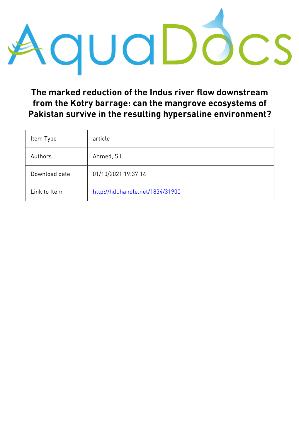 The Marked Reduction of the Indus River Flow