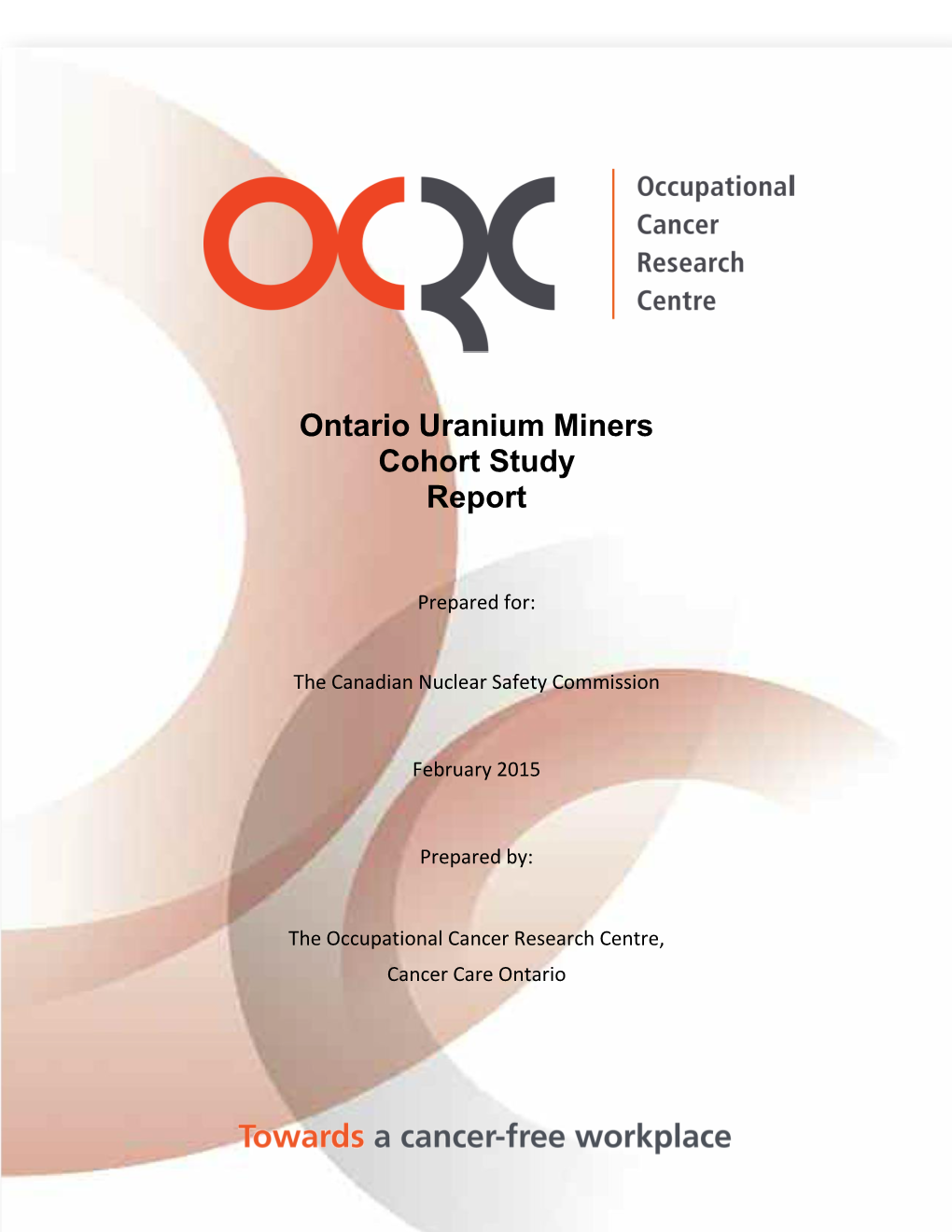Ontario Uranium Miners Cohort Study Report