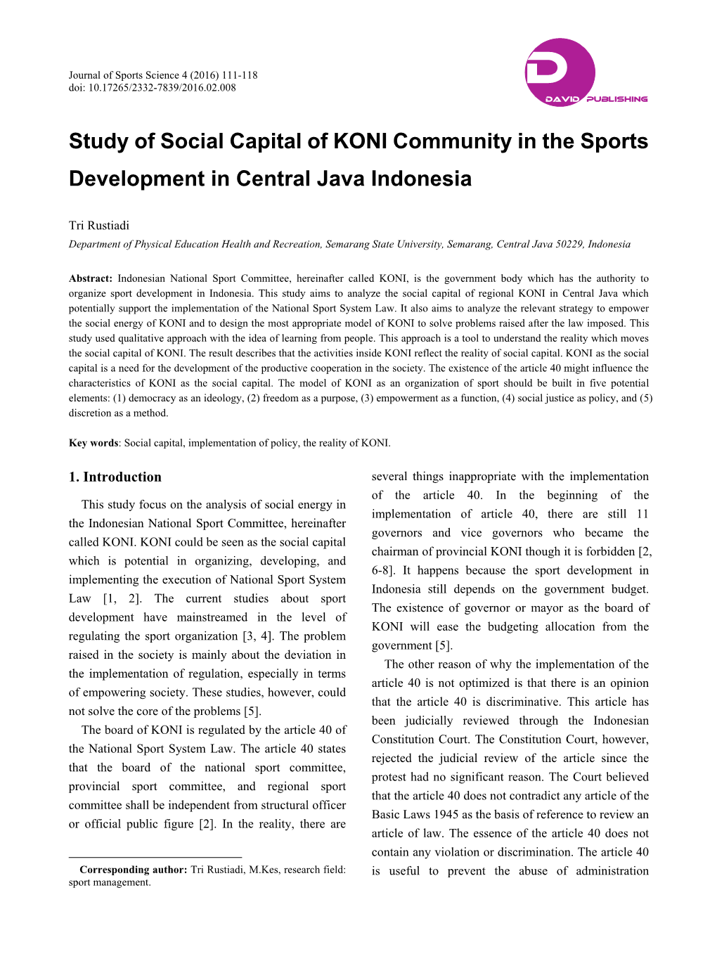 Study of Social Capital of KONI Community in the Sports Development in Central Java Indonesia