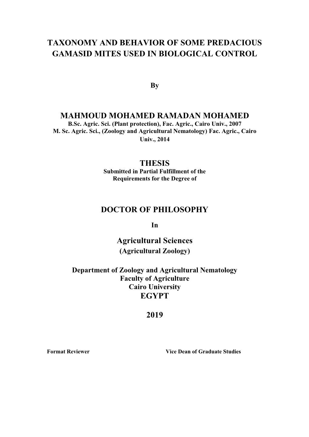 Taxonomy and Behavior of Some Predacious Gamasid Mites Used in Biological Control