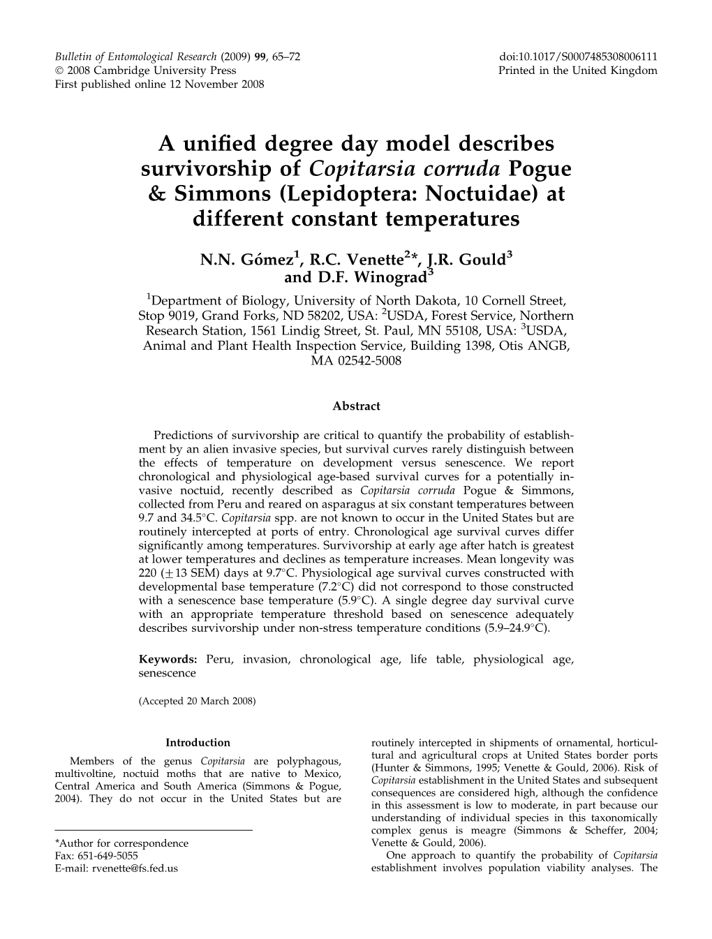 A Unified Degree Day Model Describes Survivorship of Copitarsia Corruda