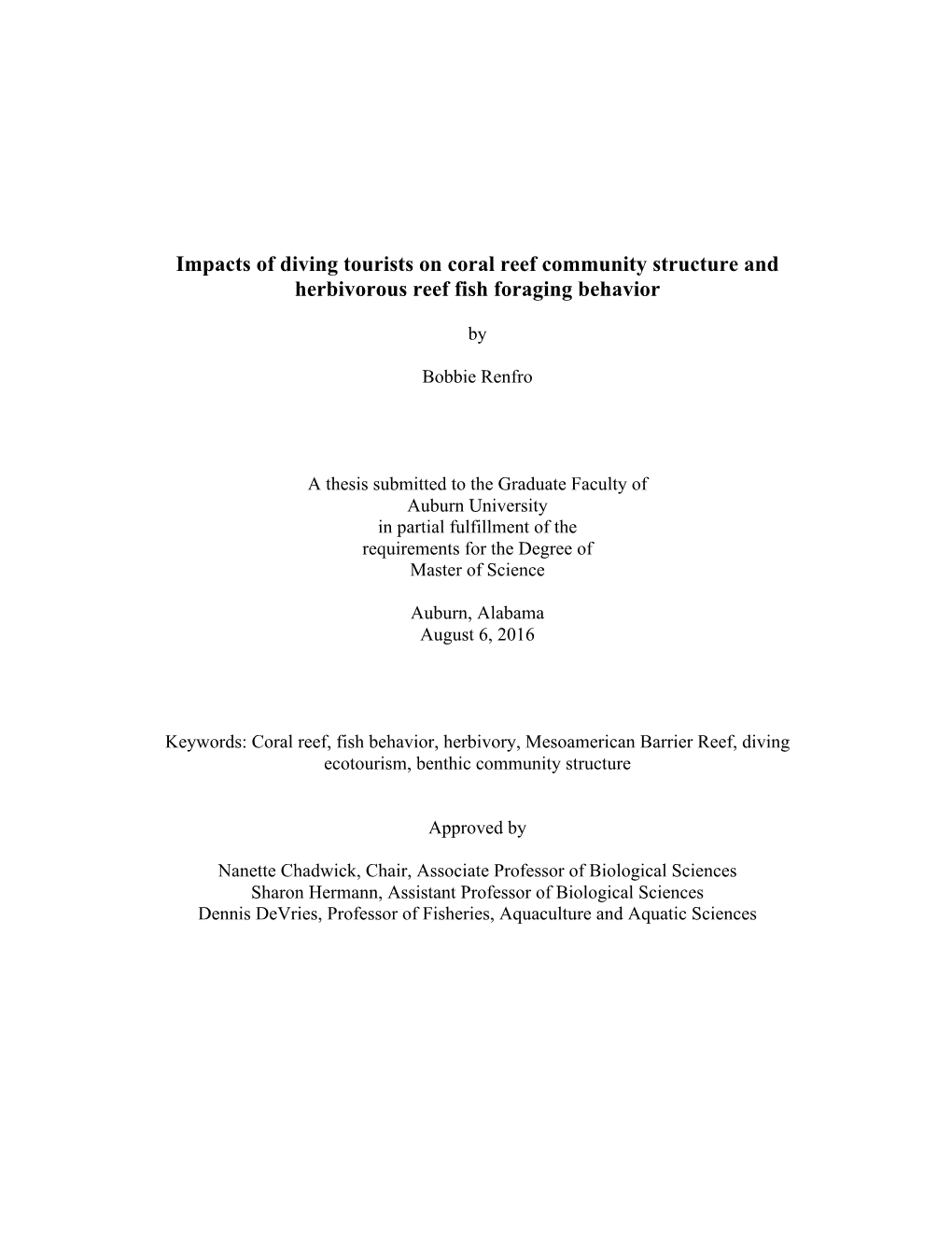 Impacts of Diving Tourists on Coral Reef Community Structure and Herbivorous Reef Fish Foraging Behavior