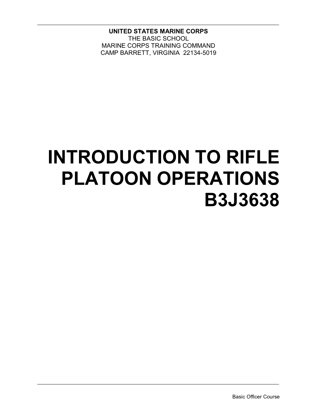 Introduction to Rifle Platoon Operations B3j3638