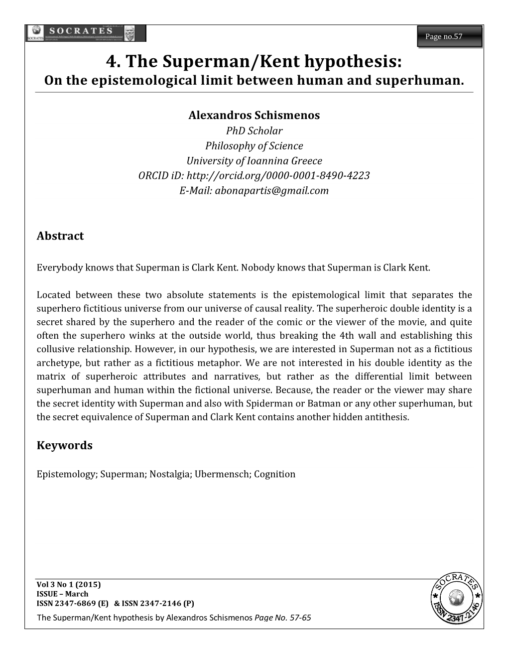 4. the Superman/Kent Hypothesis: on the Epistemological Limit Between Human and Superhuman