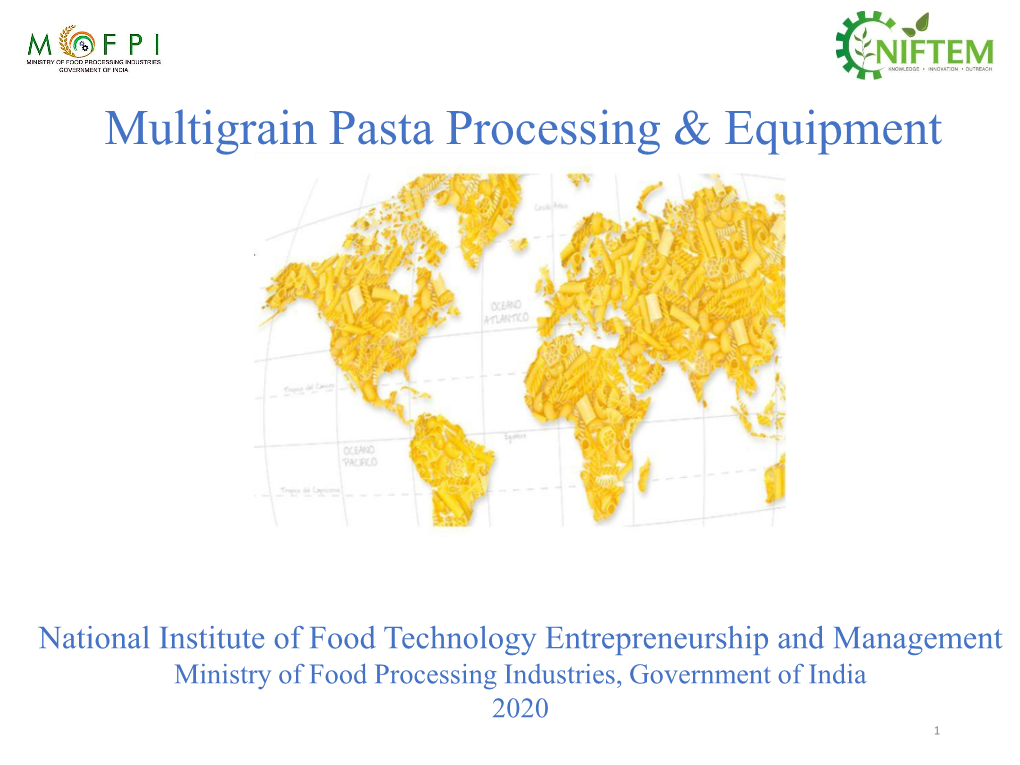 Multigrain Pasta Processing & Equipment