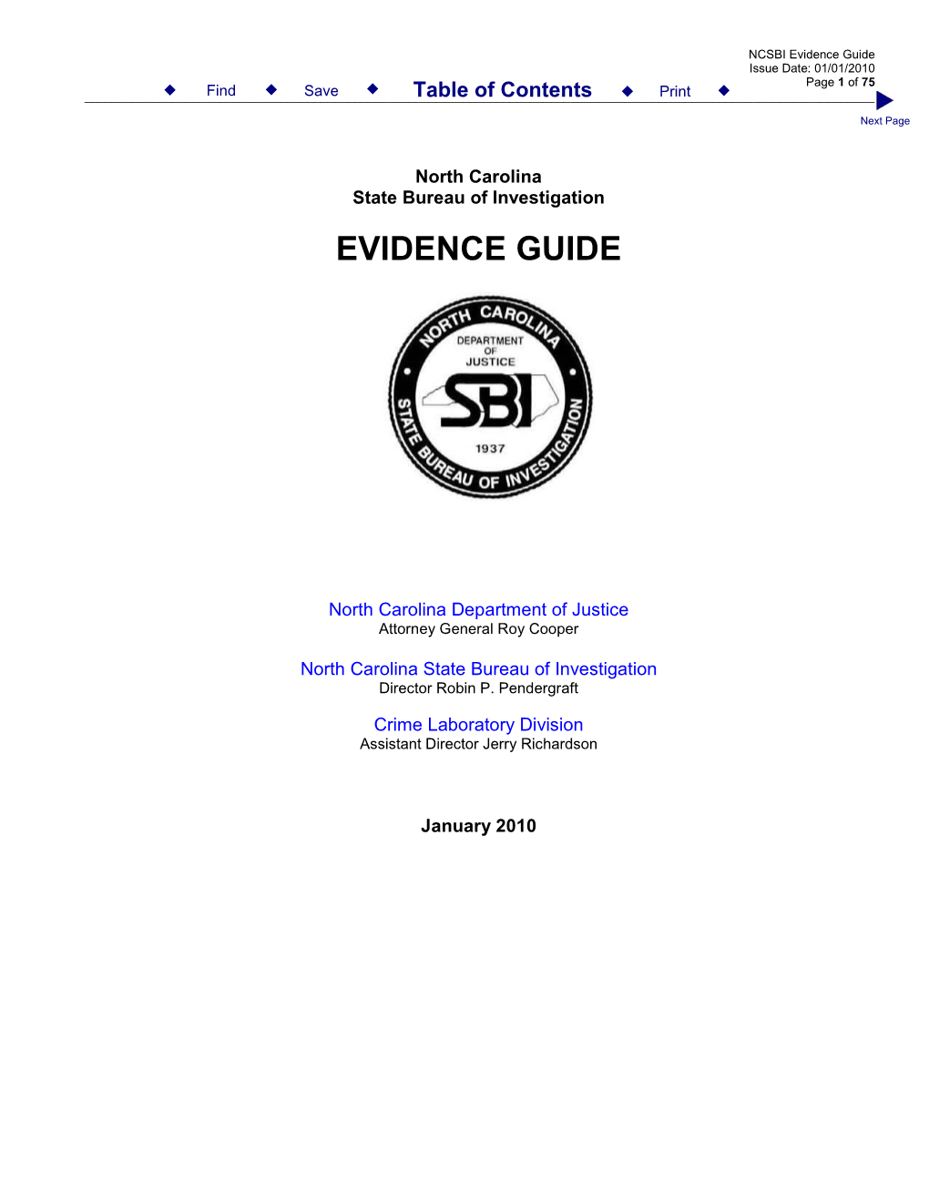 NCSBI Evidence Guide Issue Date: 01/01/2010 Page 1 of 75 ______