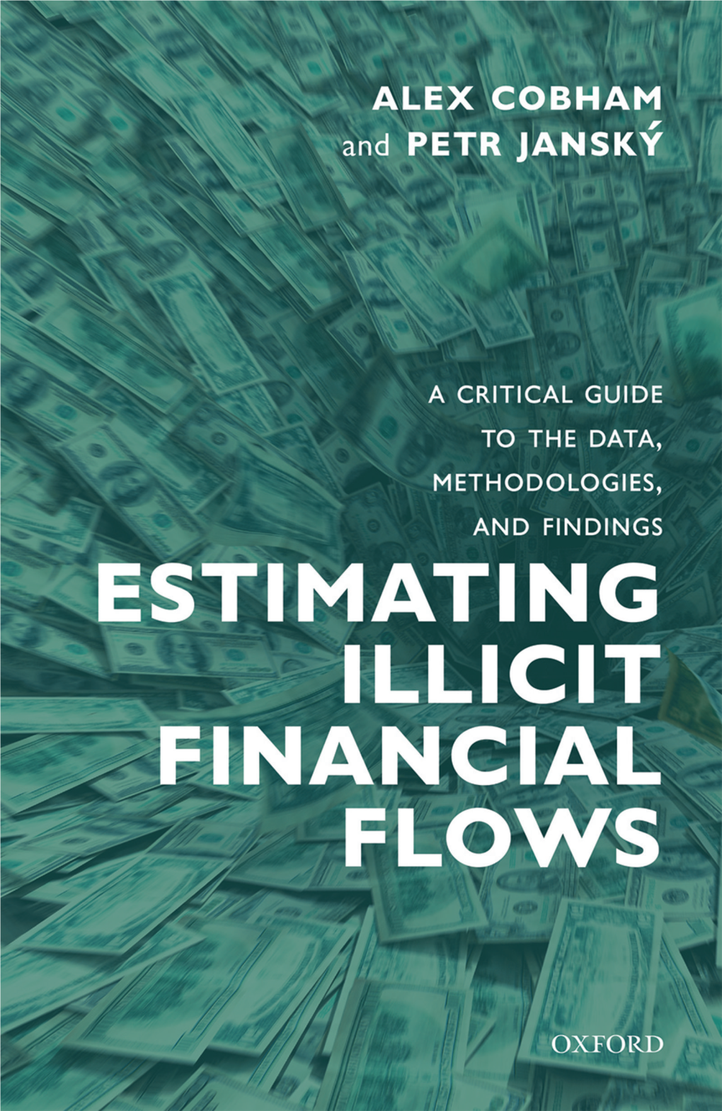 Estimating Illicit Financial Flows OUP CORRECTED PROOF – FINAL, 25/01/20, Spi OUP CORRECTED PROOF – FINAL, 25/01/20, Spi