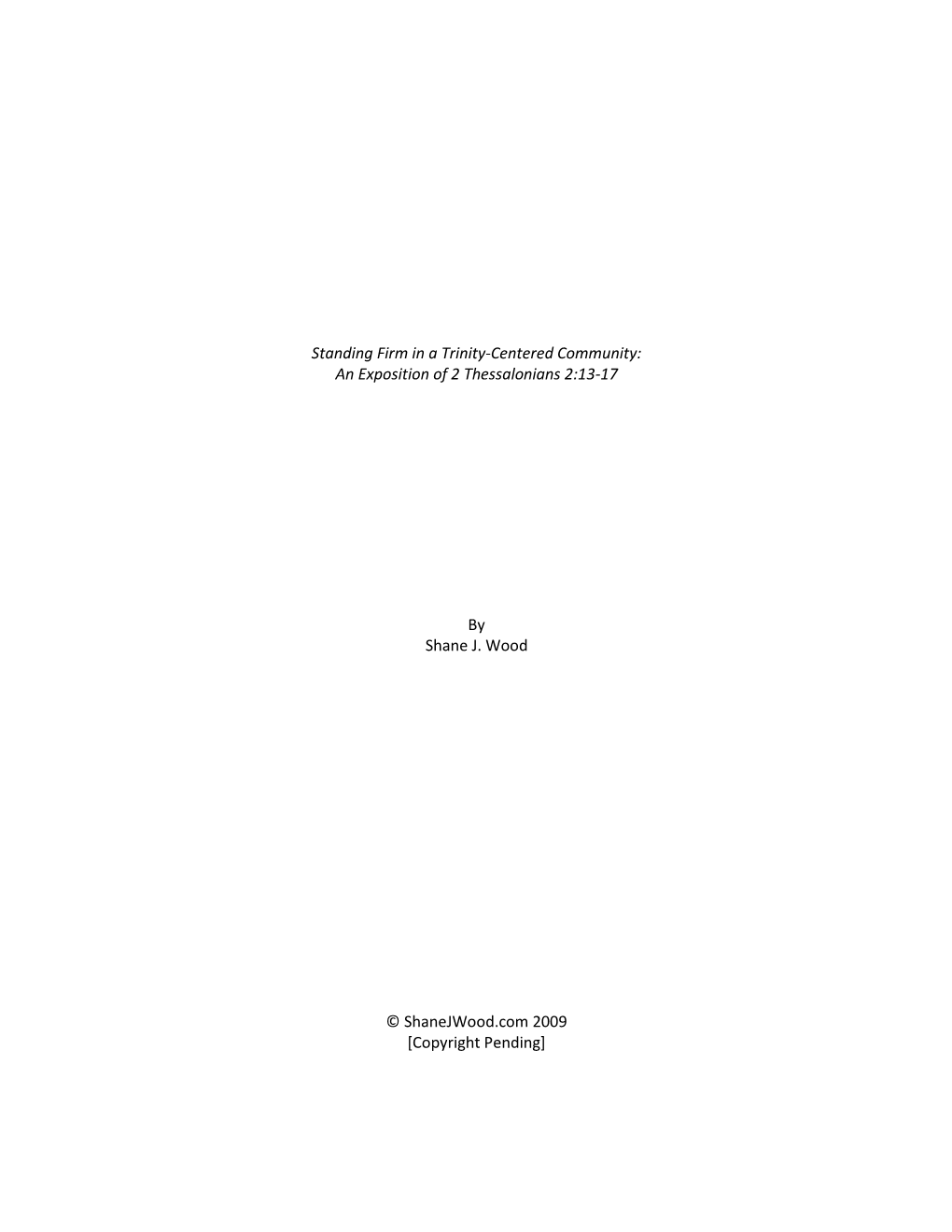 Standing Firm in a Trinity-Centered Community: an Exposition of 2 Thessalonians 2:13-17