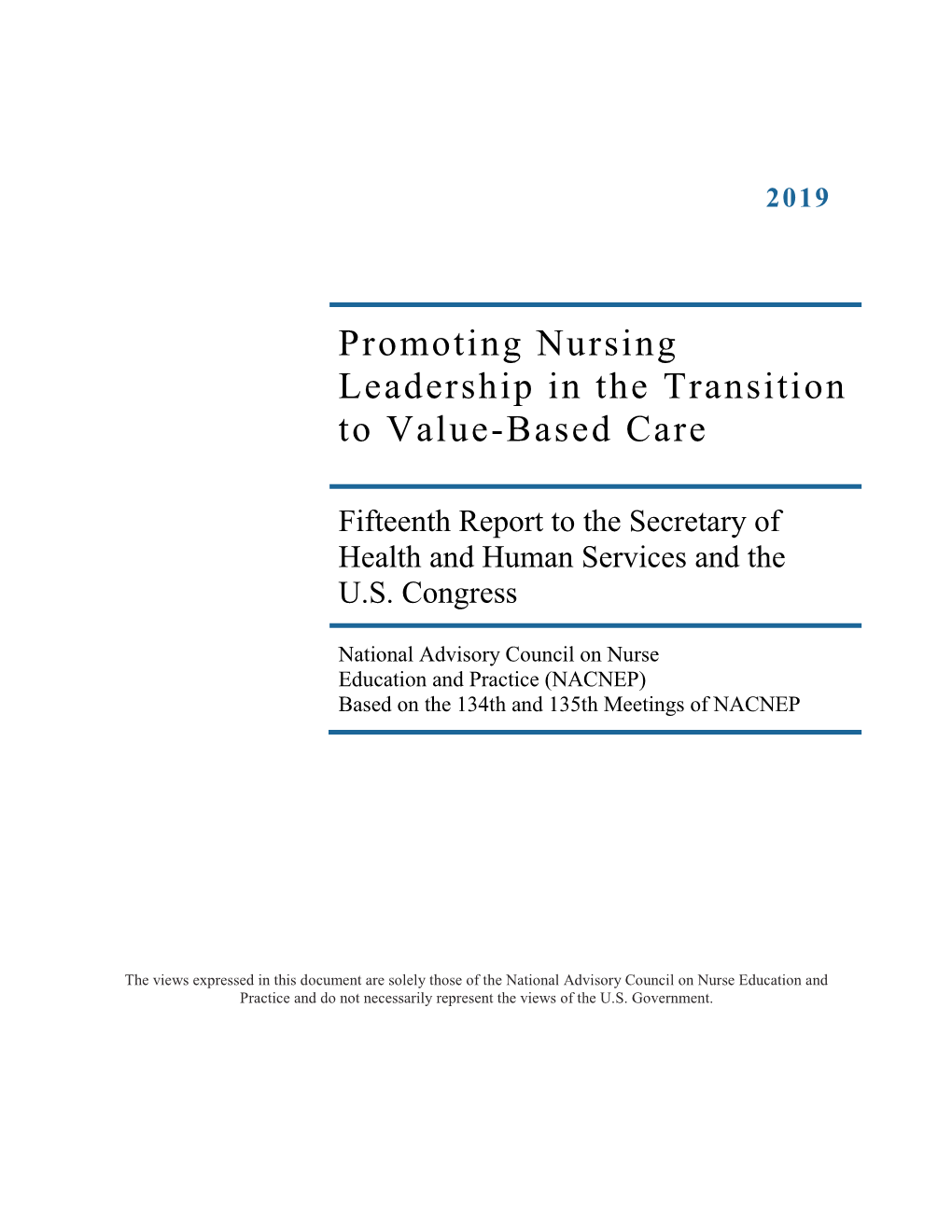 Promoting Nursing Leadership in the Transition to Value-Based Care