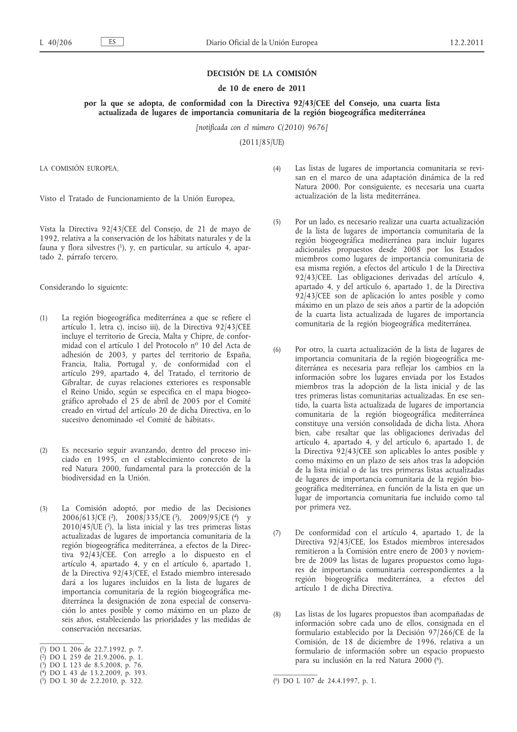 Decisión De La Comisión, De 10 De Enero De 2011, Por La Que Se Adopta, De Conformidad Con La Directiva 92/43/CEE Del Consejo