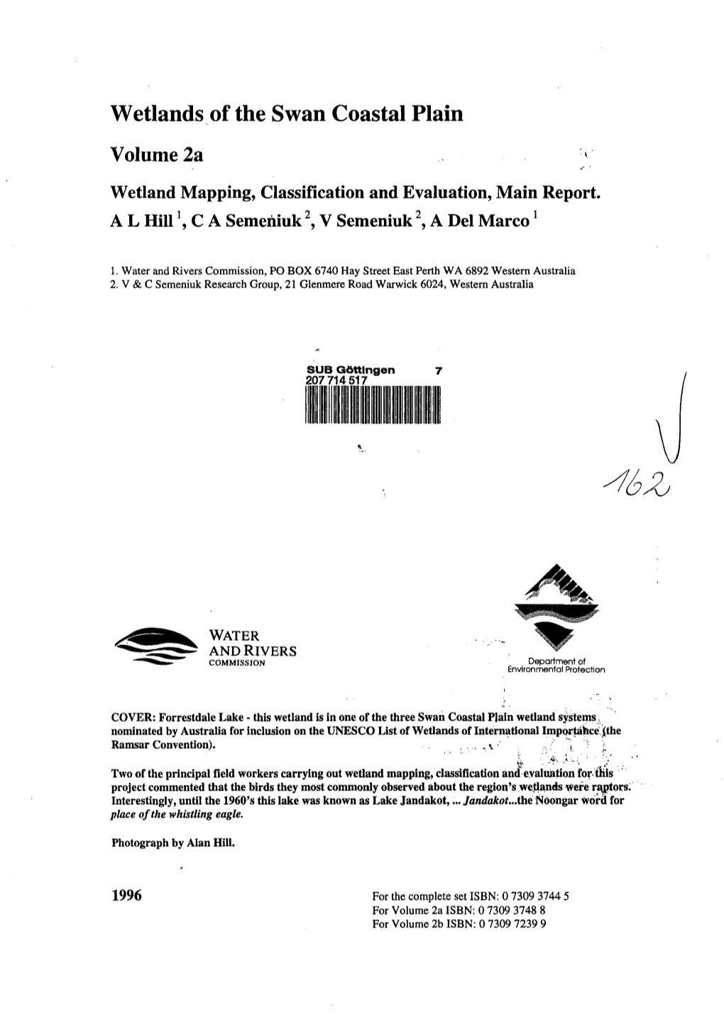 Wetlands of the Swan Coastal Plain Volume 2A Wetland Mapping, Classification and Evaluation, Main Report