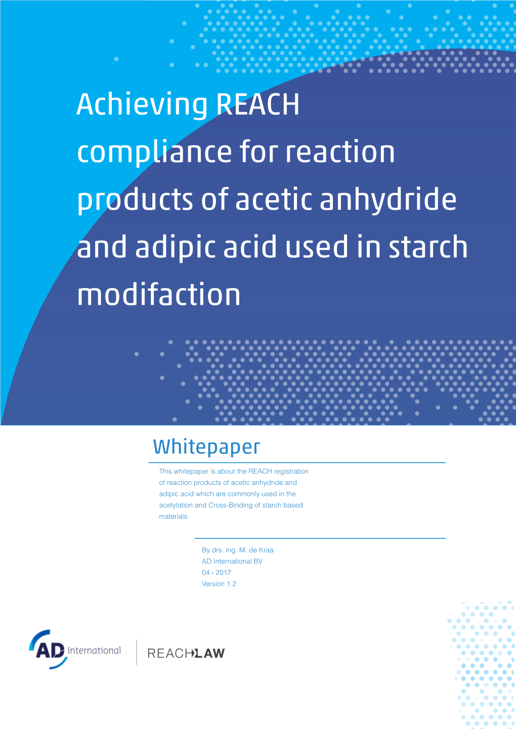 Achieving REACH Compliance for Reaction Products of Acetic Anhydride and Adipic Acid Used in Starch Modifaction