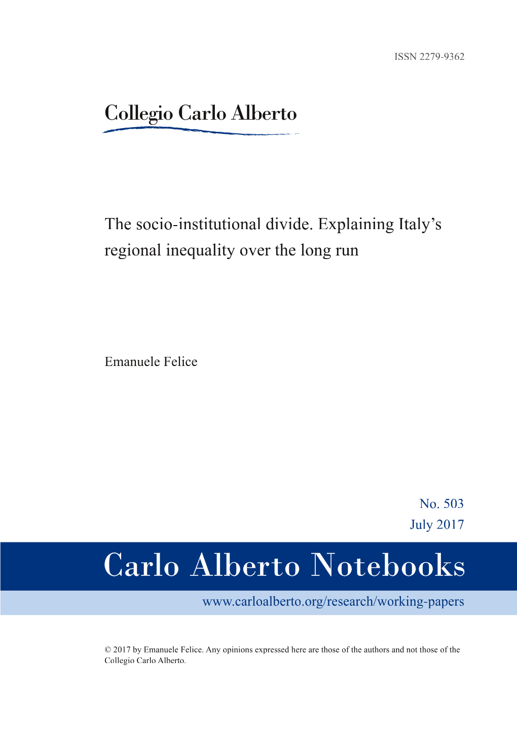 The Socio-Institutional Divide. Explaining Italy's Regional Inequality Over the Long