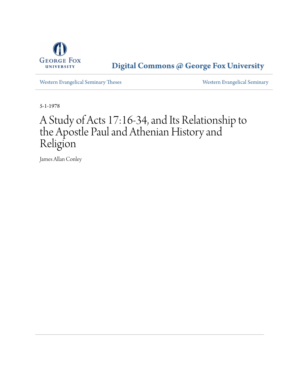 A Study of Acts 17:16-34, and Its Relationship to the Apostle Paul and Athenian History and Religion