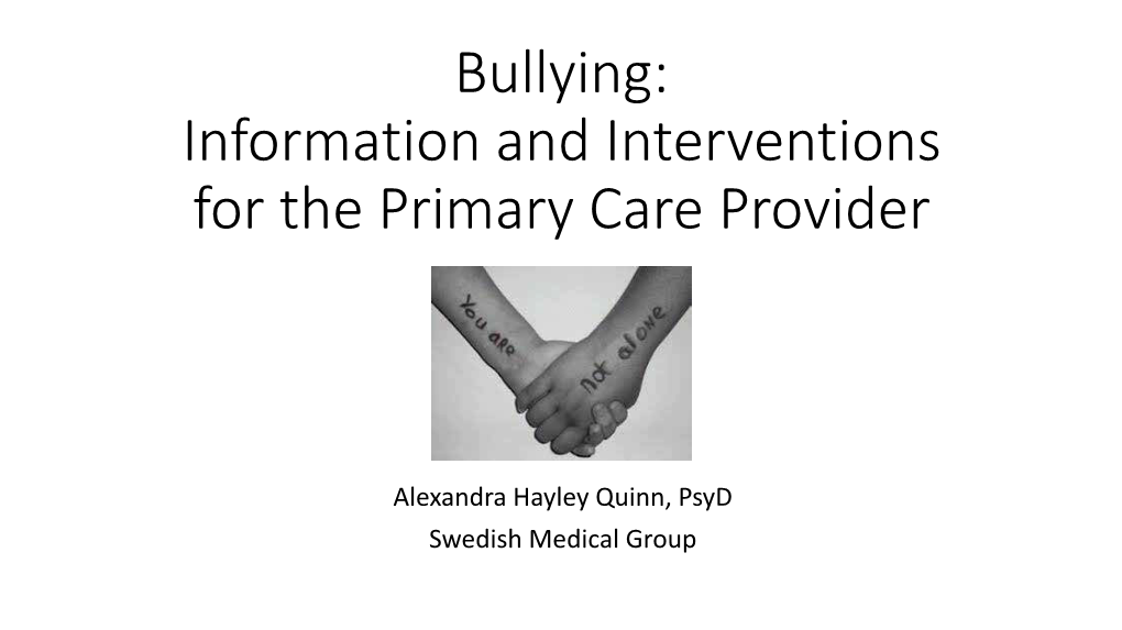 Bullying: Information and Interventions for the Primary Care Provider