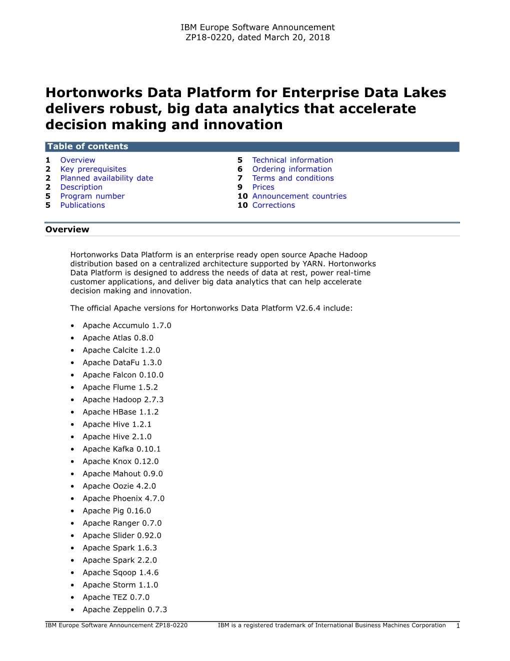 Hortonworks Data Platform for Enterprise Data Lakes Delivers Robust, Big Data Analytics That Accelerate Decision Making and Innovation