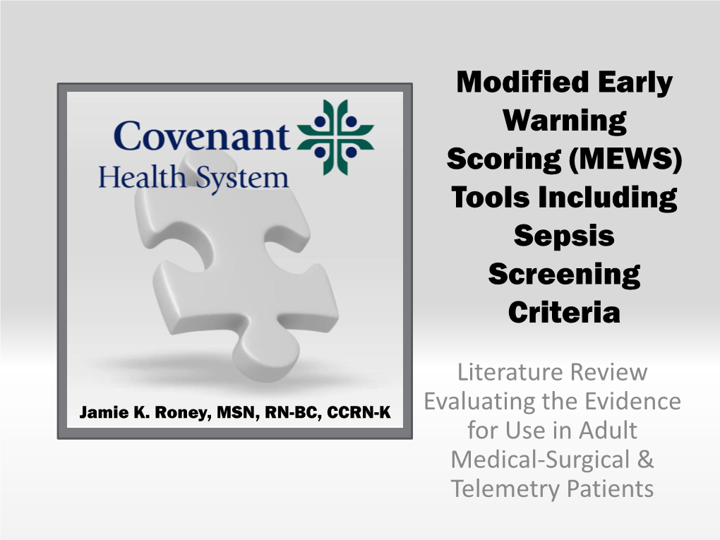 Modified Early Warning Scoring (MEWS) Tools Including Sepsis Screening Criteria