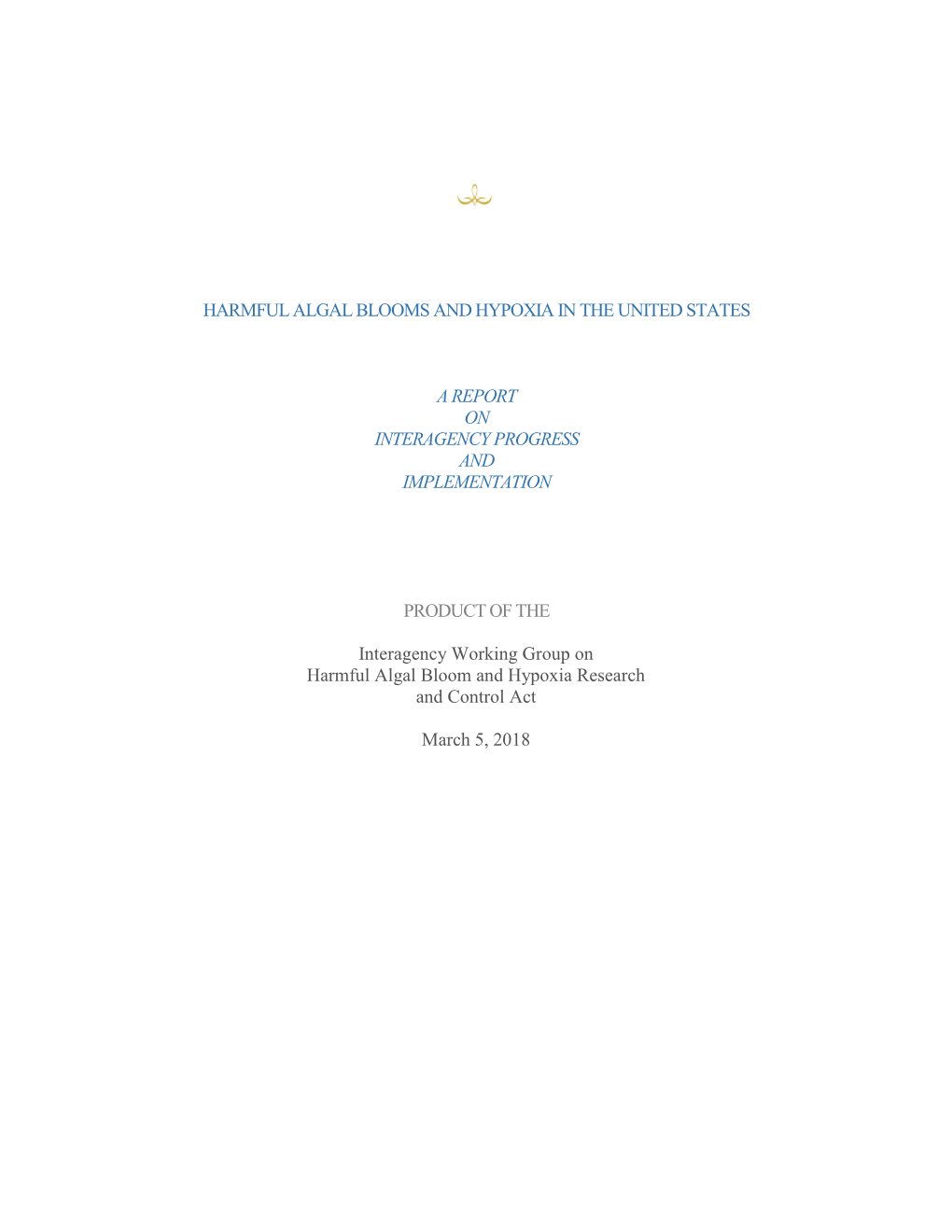 Harmful Algal Blooms and Hypoxia in the United States