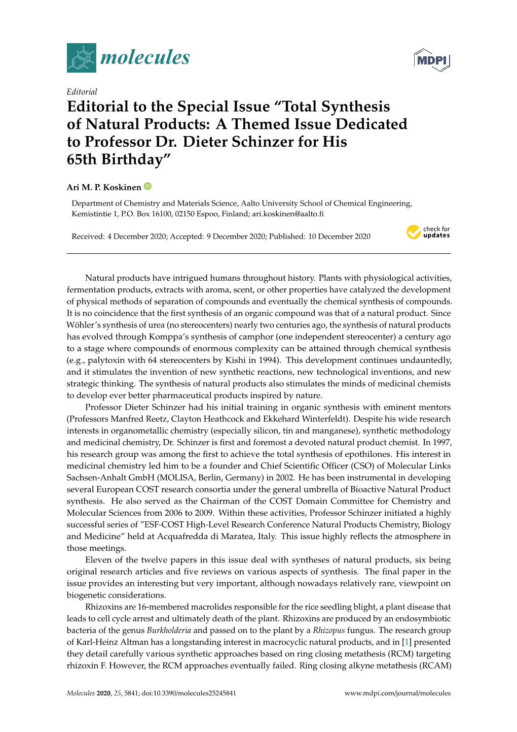 Total Synthesis of Natural Products: a Themed Issue Dedicated to Professor Dr. Dieter Schinzer for His 65Th Birthday”