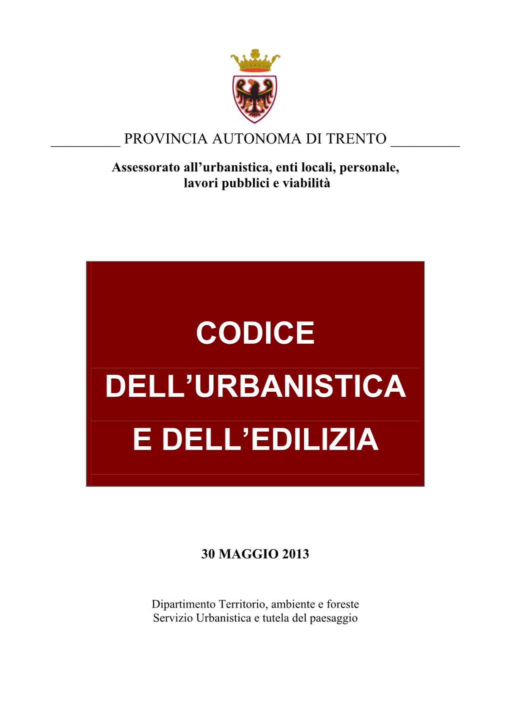 Codice Dell'urbanistica E Dell'edilizia