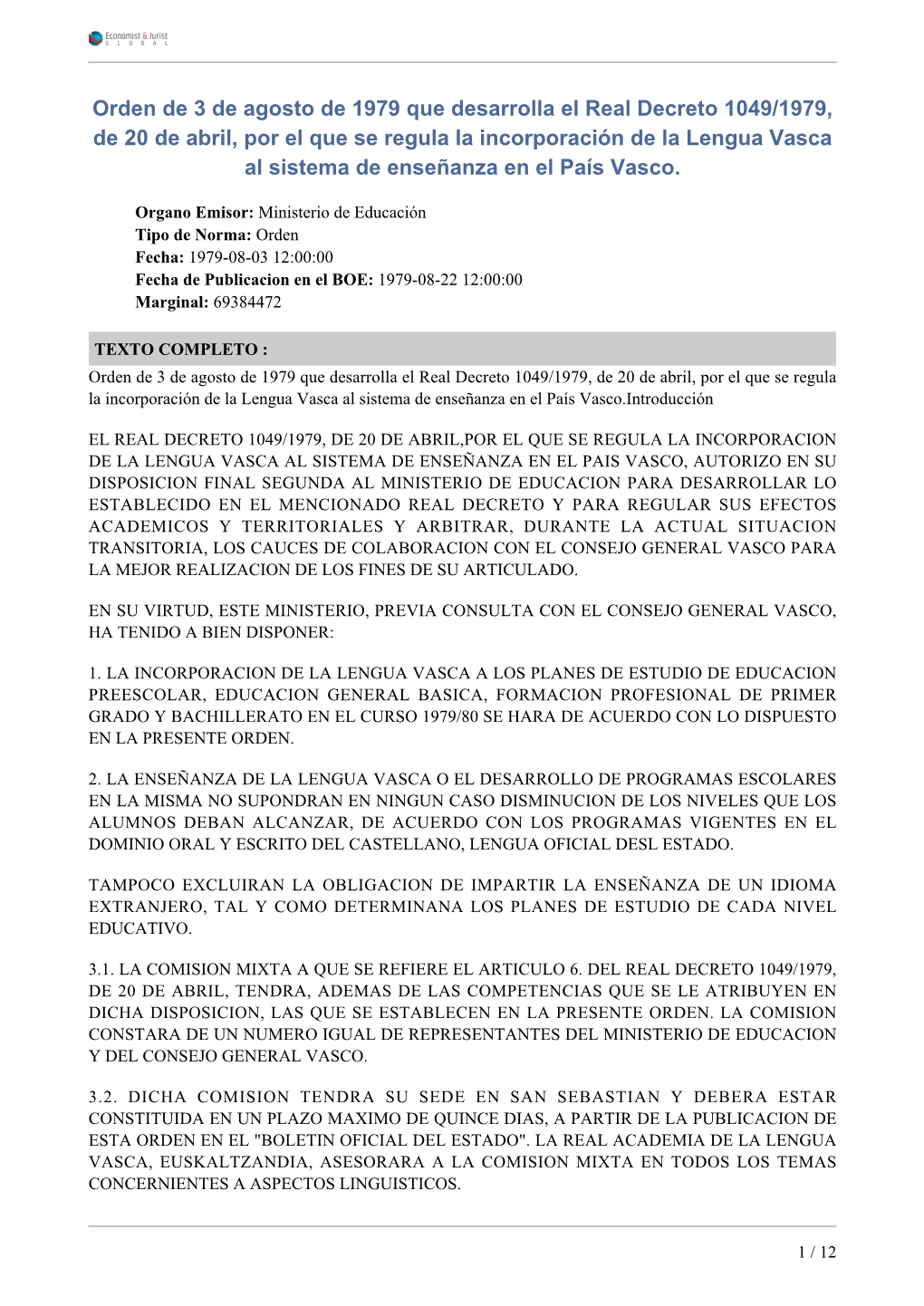 Orden De 3 De Agosto De 1979 Que Desarrolla El Real Decreto 1049