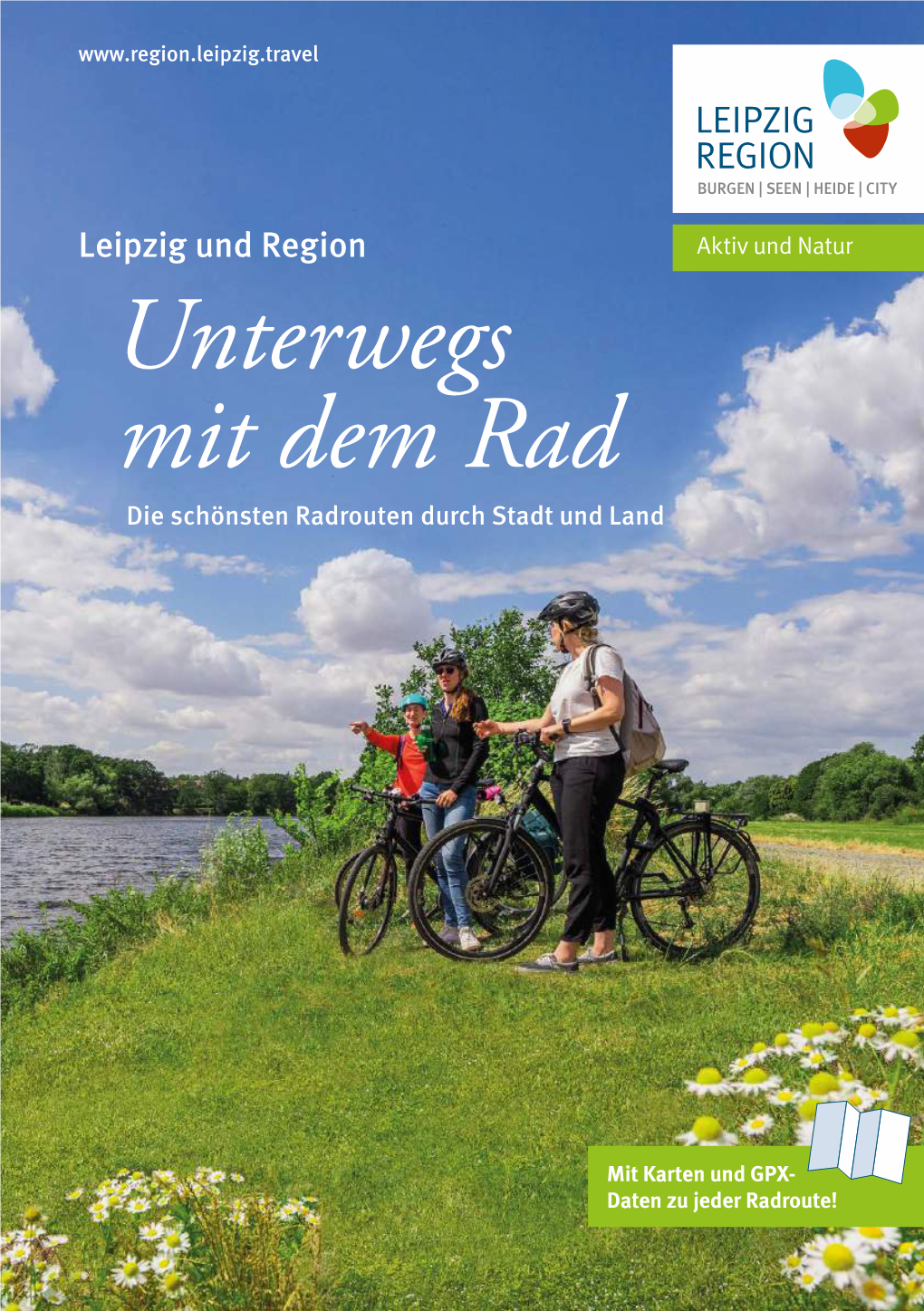 Leipzig Und Region Aktiv Und Natur Unterwegs Mit Dem Rad Die Schönsten Radrouten Durch Stadt Und Land