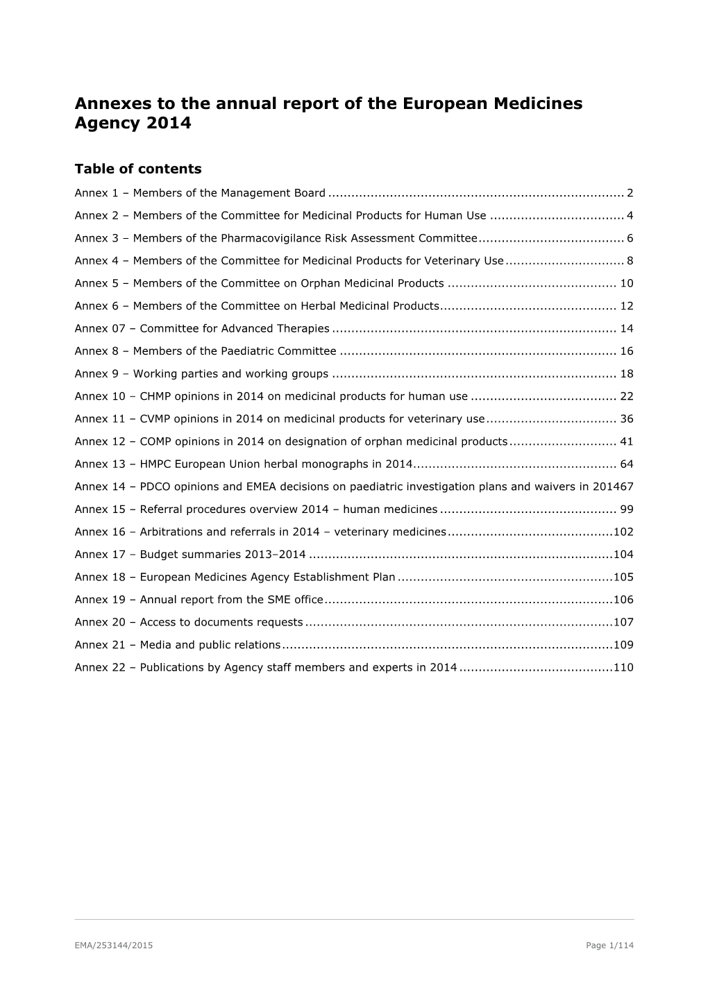 Annexes to the Annual Report of the European Medicines Agency 2014