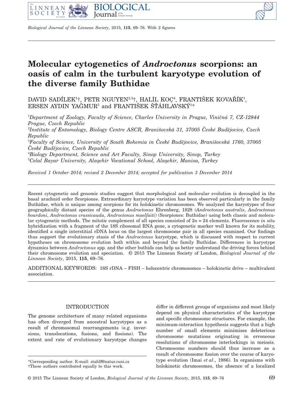 Molecular Cytogenetics of Androctonus Scorpions: an Oasis of Calm in the Turbulent Karyotype Evolution of the Diverse Family Buthidae