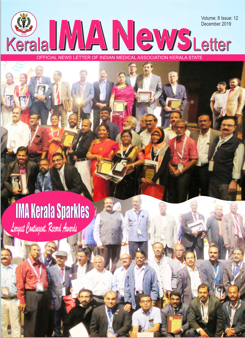 IMA Kerala Sparkles Largest Contingent, Record Awards IMA National Secretary General's Page We Too Need That Hug