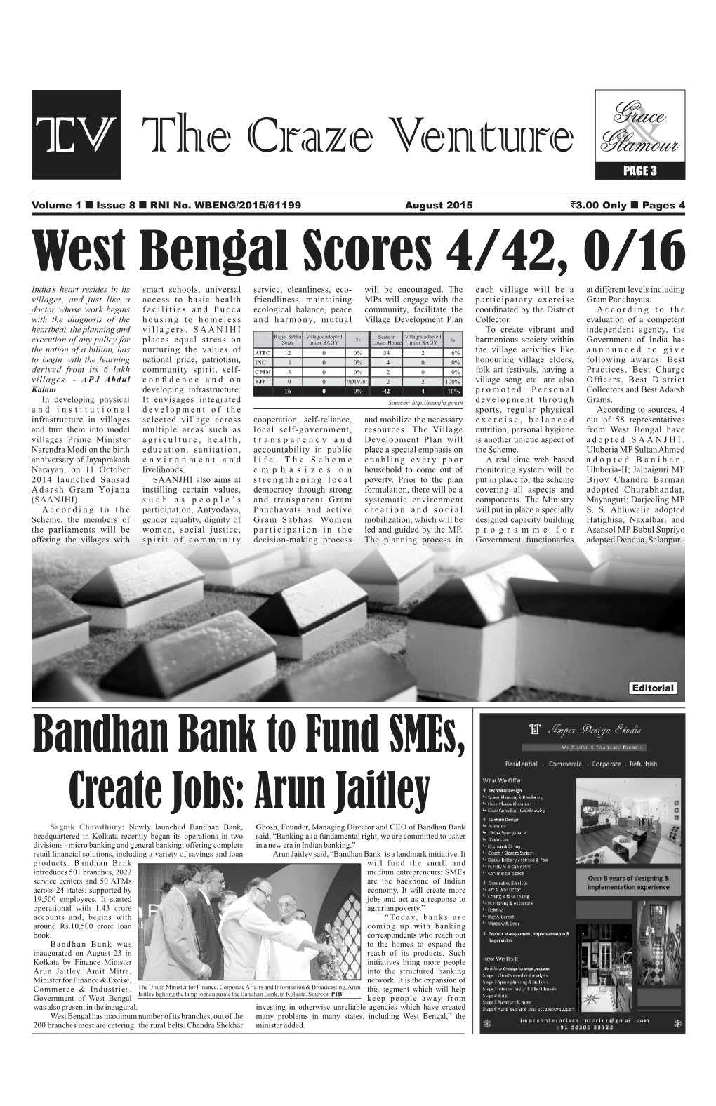 August 2015 `3.00 Only  Pages 4 West Bengal Scores 4/42, 0/16 India’S Heart Resides in Its Smart Schools, Universal Service, Cleanliness, Eco- Will Be Encouraged