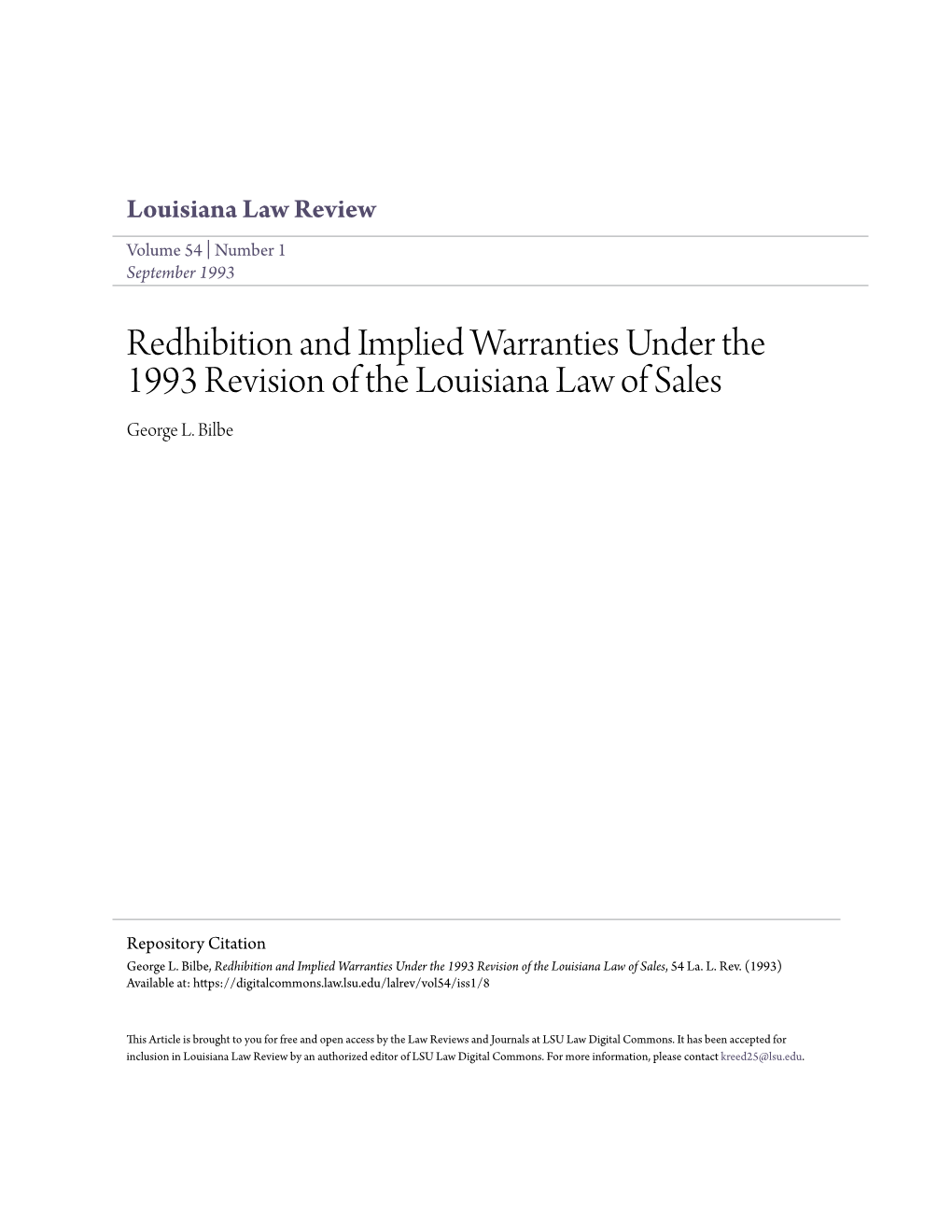 Redhibition and Implied Warranties Under the 1993 Revision of the Louisiana Law of Sales George L