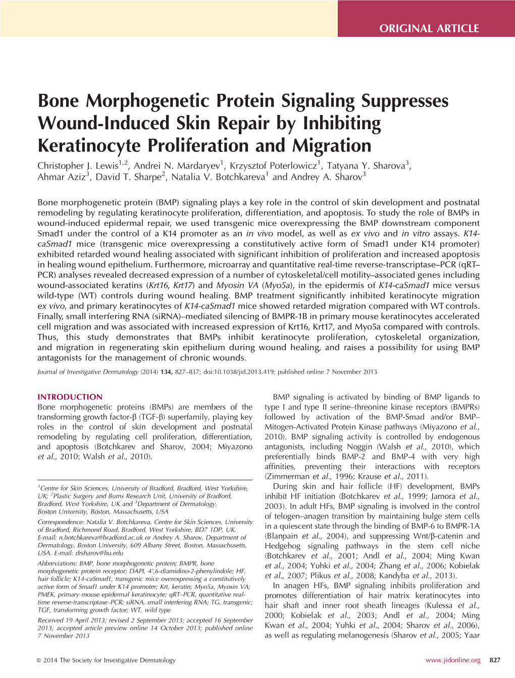 Bone Morphogenetic Protein Signaling Suppresses Wound-Induced Skin Repair by Inhibiting Keratinocyte Proliferation and Migration Christopher J