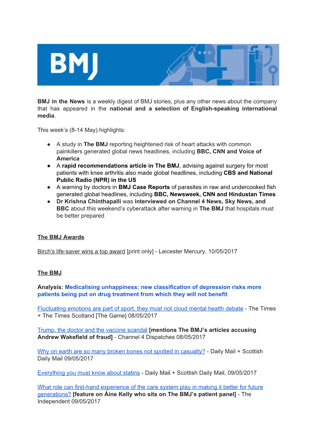 BMJ in the News Is a Weekly Digest of BMJ Stories, Plus Any Other News