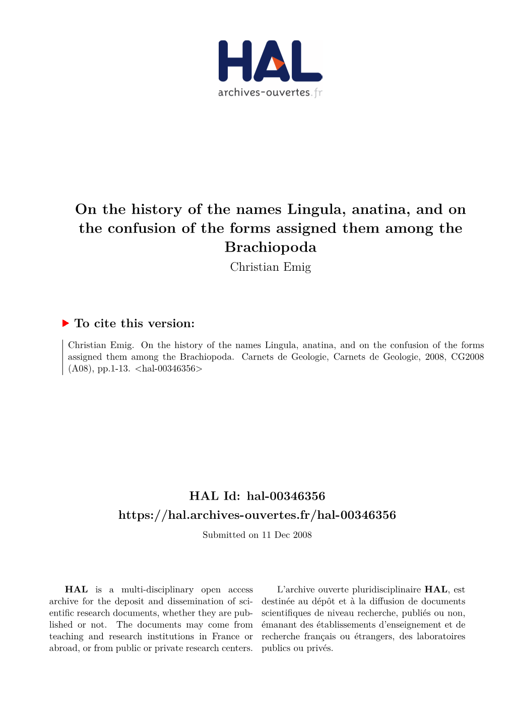 On the History of the Names Lingula, Anatina, and on the Confusion of the Forms Assigned Them Among the Brachiopoda Christian Emig