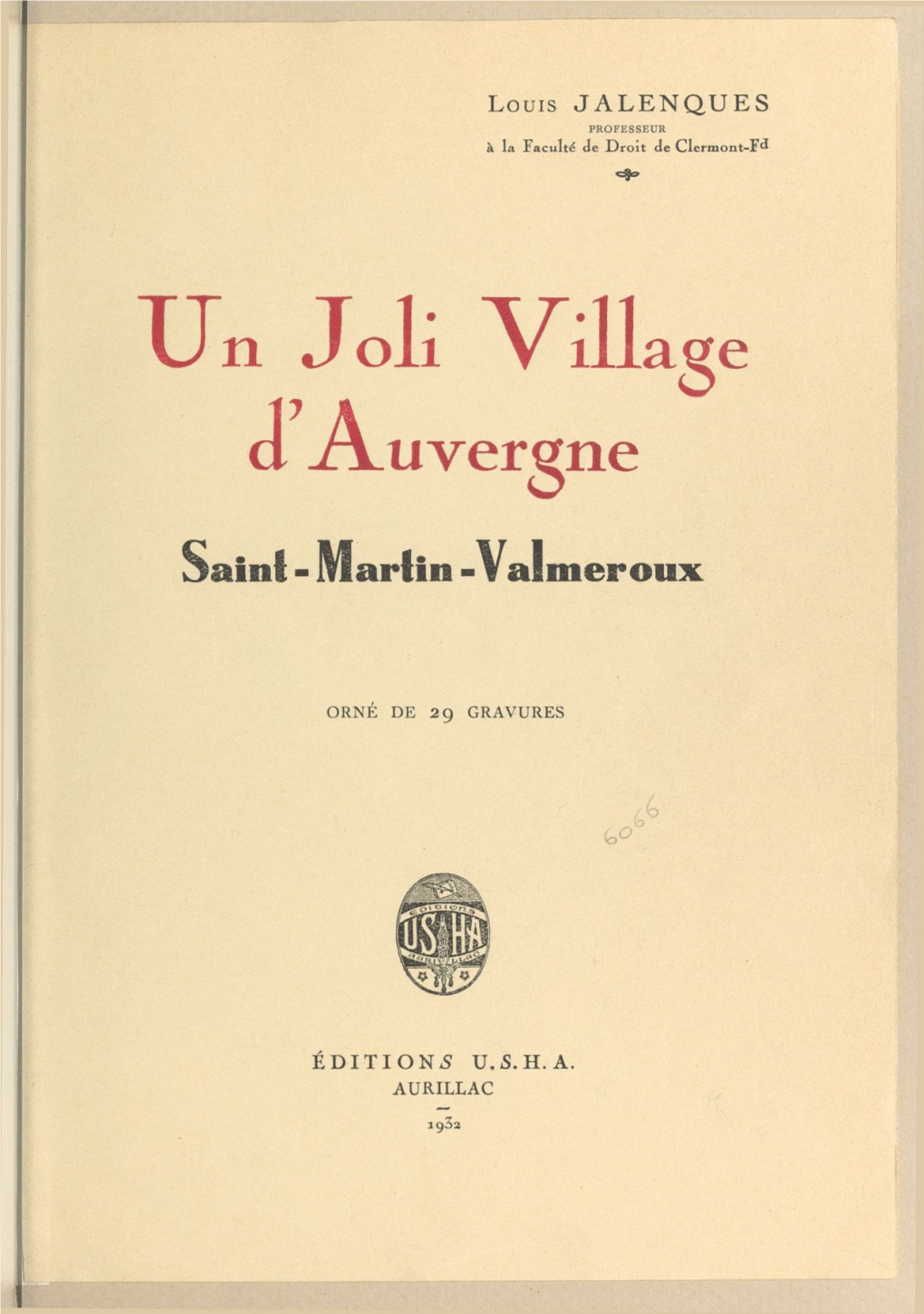 Saint-Martin-Valmeroux. Orné De 29 Gravures