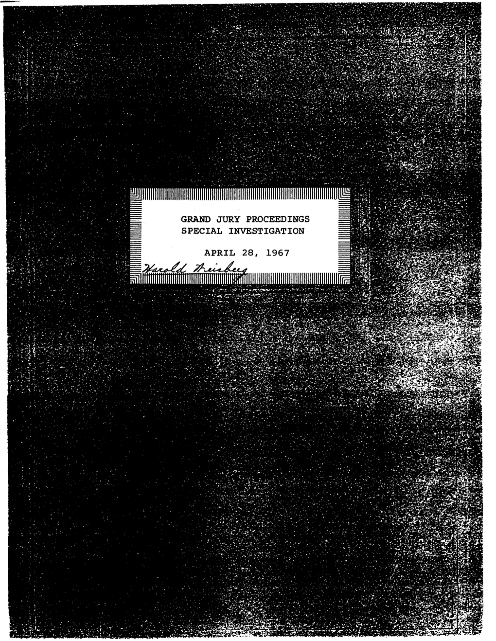 Harold Weisberg, 4-28-67, Orleans Parish Grand Jury