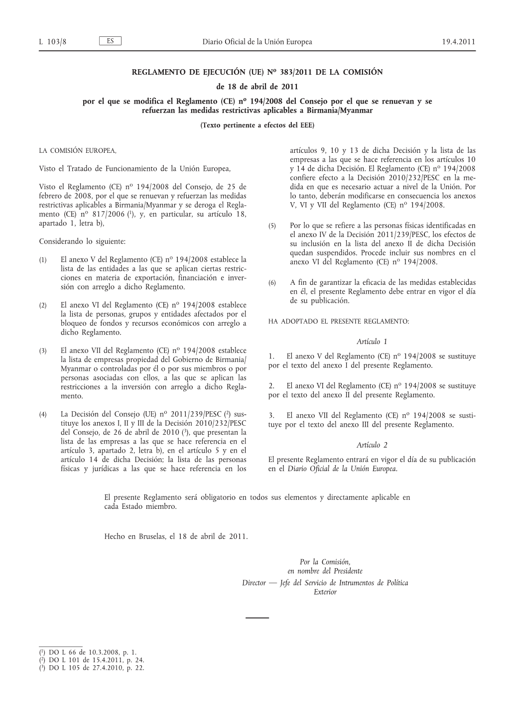 REGLAMENTO DE EJECUCIÓN (UE) No 383/2011 DE LA COMISIÓN