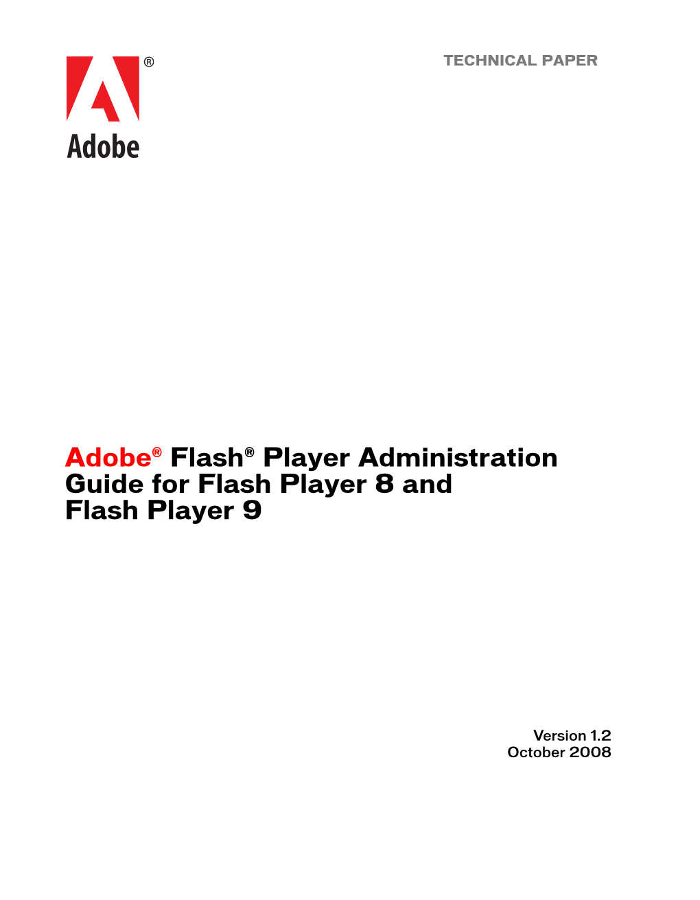 Adobe® Flash® Player Administration Guide for Flash Player 8 and Flash Player 9