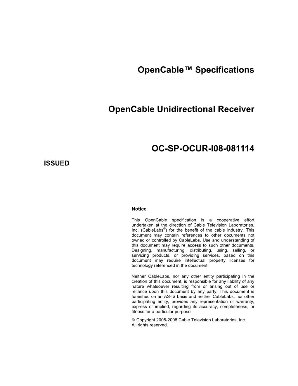 Opencable™ Specifications Opencable Unidirectional Receiver OC-SP-OCUR-I08-081114