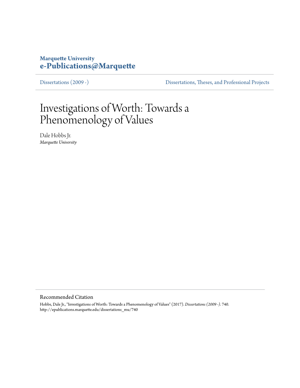 Investigations of Worth: Towards a Phenomenology of Values Dale Hobbs Jr