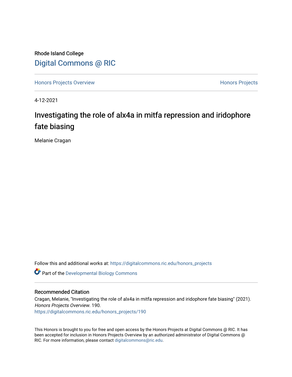 Investigating the Role of Alx4a in Mitfa Repression and Iridophore Fate Biasing