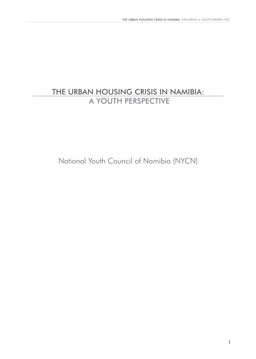 The Urban Housing Crisis in Namibia: a Youth Perspective