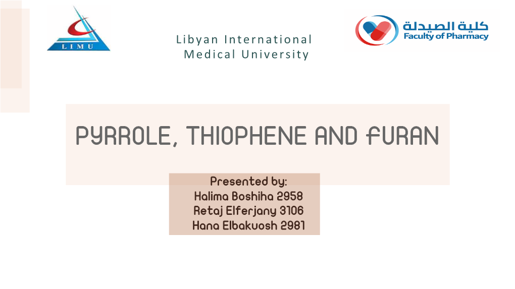 Pyrrole, Thiophene and Furan