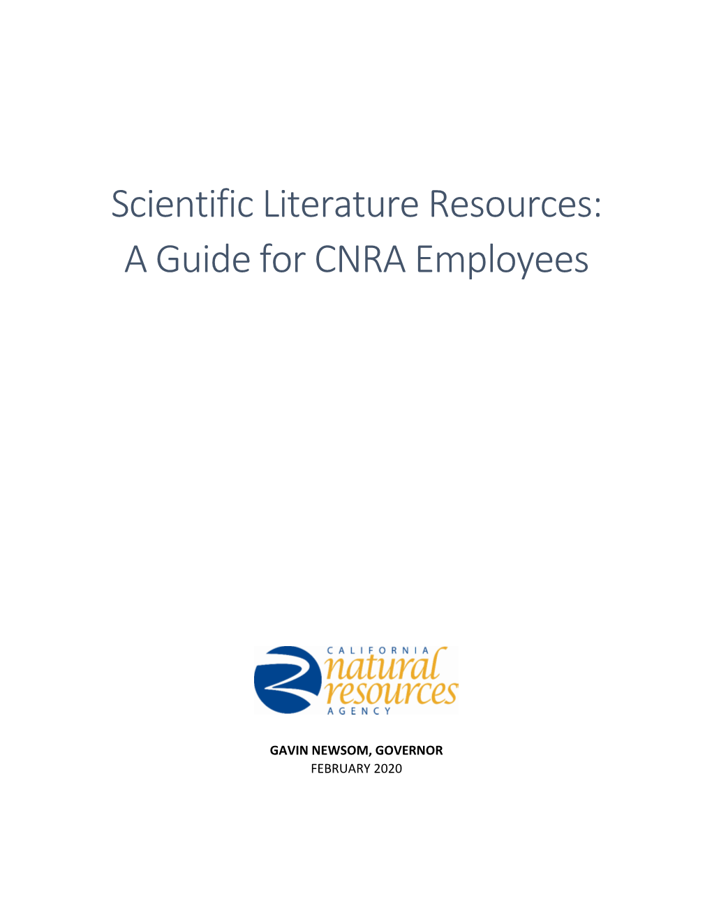 Scientific Literature Resources: a Guide for CNRA Employees