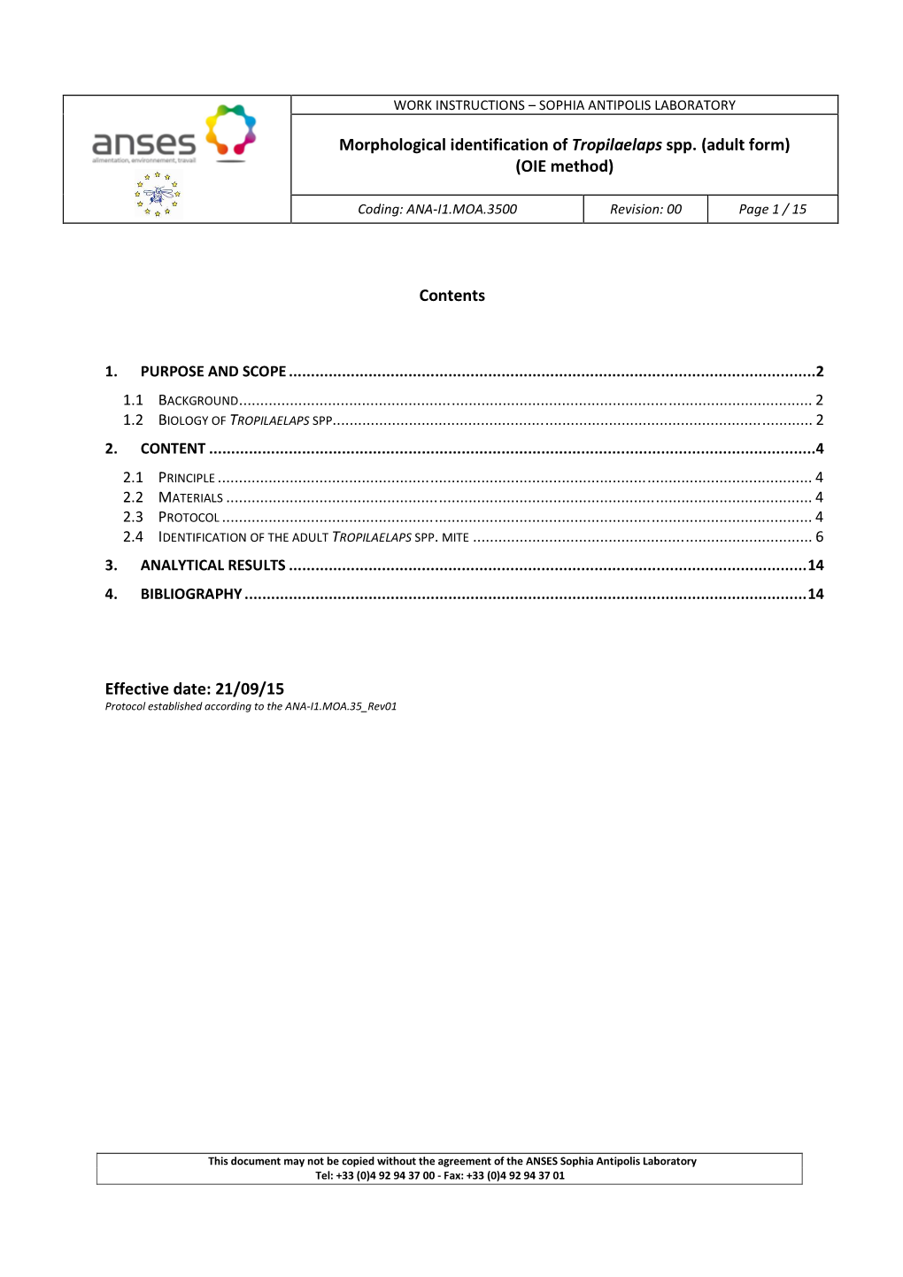 Morphological Identification of Tropilaelaps Spp. (Adult Form) (OIE Method) Contents Effective Date: 21/09/15