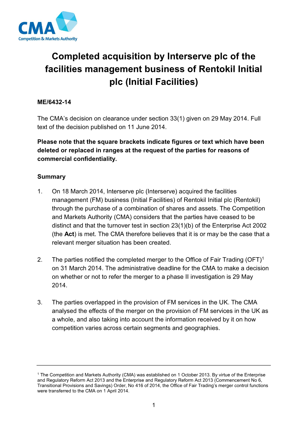 Completed Acquisition by Interserve Plc of the Facilities Management Business of Rentokil Initial Plc (Initial Facilities)