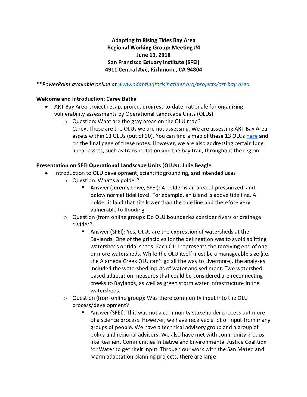 Meeting #4 June 19, 2018 San Francisco Estuary Institute (SFEI) 4911 Central Ave, Richmond, CA 94804