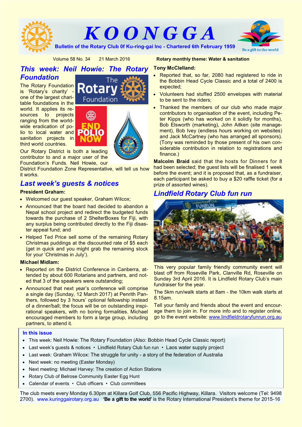 K O O N G G a Bulletin of the Rotary Club 0F Ku-Ring-Gai Inc - Chartered 6Th February 1959